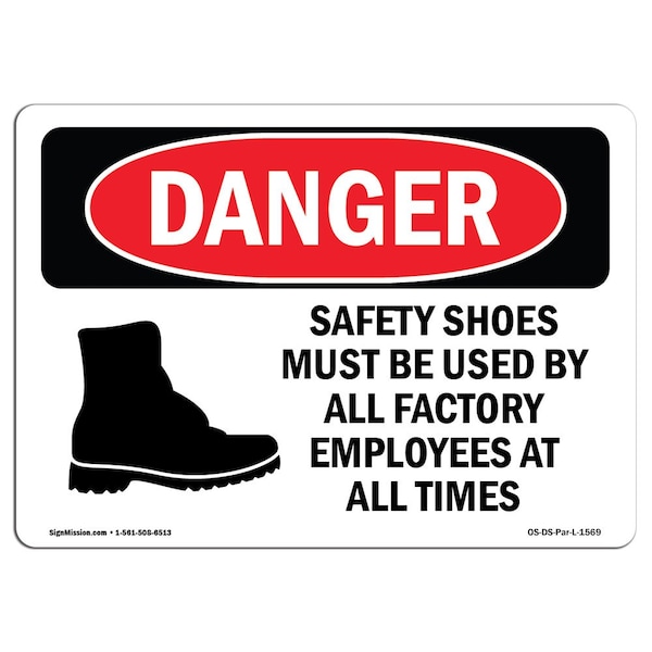Signmission OSHA Danger, Shoes Must Used By All Employees, 10in X 7in Rigid Plastic, 10" W, 7" H, Landscape OS-DS-P-710-L-1569 - main